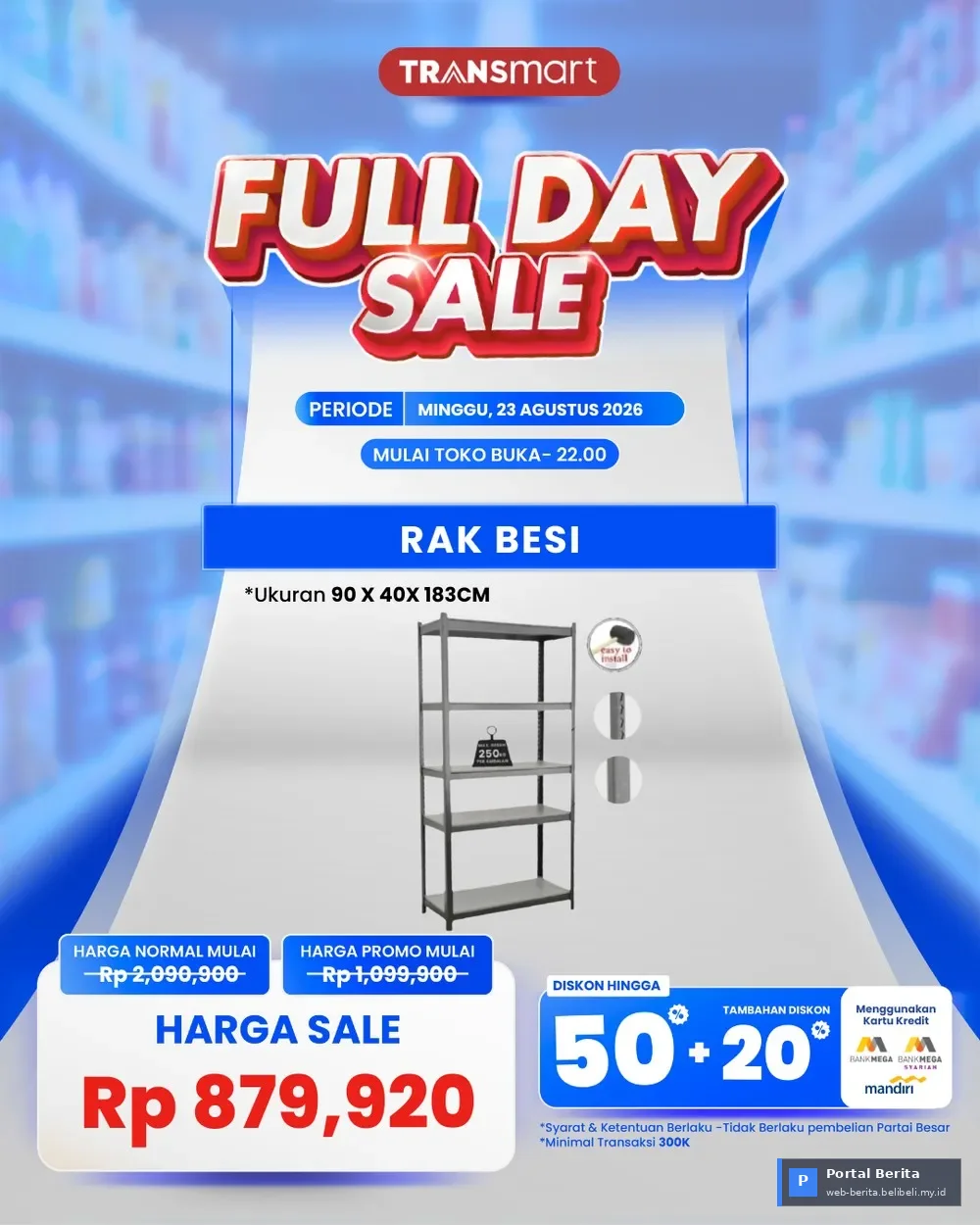 Jangan Lewatkan! Transmart Full Day Sale 23 Agustus 2026: Diskon Bombastis Hingga 70% untuk Kebutuhan Rumah Tangga, Rak Besi 5 Susun Cuma Rp 800 Ribuan!